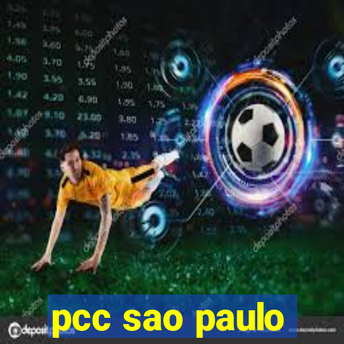 pcc sao paulo